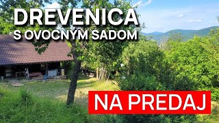 Drevenica s ovocným sadom vysoko v horách │ DREVENICA NA PREDAJ [upl. by Eelyam258]