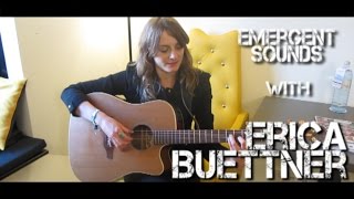 Erica Buettner  Time Travelling  Emergent Sounds Unplugged [upl. by Werra597]