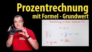 Prozentrechnung mit Formel  Grundwert berechnen  Schritt für Schritt  Lehrerschmidt [upl. by Conant]