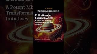 2025 Saturn in Aries A Potent Mix of Change Transformation Bold Initiatives Report on Substack [upl. by Zonda]