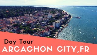 ARCACHON France Day Tour  VLOG [upl. by Goren]