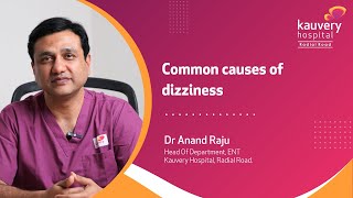 Common Causes of Dizziness  Ear Infection  ENT  Kauvery Hospital Radial Road [upl. by Sayce]