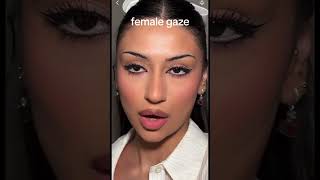 liner for the male gaze vs the female gaze [upl. by Free791]