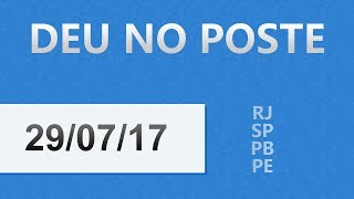 Palpites do Jogo do Bicho de Hoje  Sábado 29072017  Deu No Poste [upl. by Bronwyn]