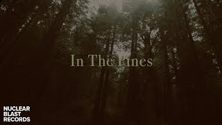 KHEMMIS  In The Pines OFFICIAL MUSIC VIDEO [upl. by Hcaz436]