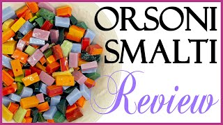 Orsoni Smalti For Mosaics Product Review [upl. by Nofets]