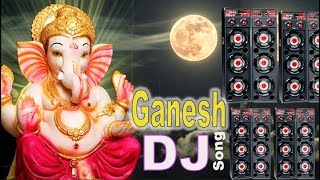 Ganpati DJ Remix Song 2021  Ganesh Chaturti Special Dj Song 2021  Ganesh Songs  Ganapathi Songs [upl. by Telrahc]