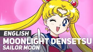 Sailor Moon  quotMoonlight Densetsuquot OPOpening  ENGLISH Ver  AmaLee [upl. by Noni]