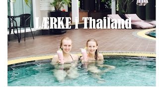 LÆRKE i Thailand [upl. by Faus712]