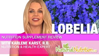 Lobelia Uses amp Benefits Explained by Professional Supplement Review  National Nutrition Canada [upl. by Eseuqcaj]