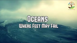 OCEANS Where Feet May Fail 1hour  Hillsong United [upl. by Marrissa146]