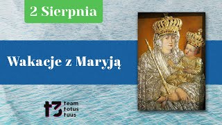 Wakacje z Maryją – Matka Boża Śnieżna 🩵 [upl. by Lethia]