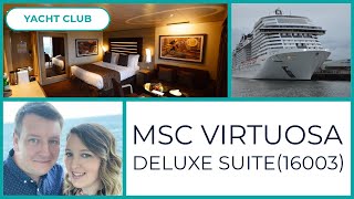 MSC Virtuosa Yacht Club Deluxe Suite 16003 Cabin Tour [upl. by Ais735]