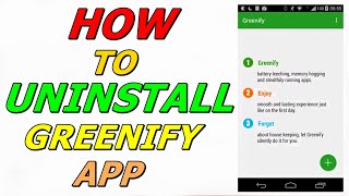 How to Uninstall Greenify App in Android [upl. by Otokam726]