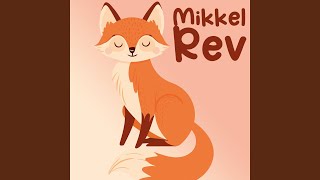 Mikkel Rev [upl. by Nanice]