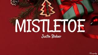 Justin Bieber  Mistletoe Lyrics [upl. by Oba]