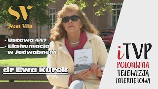 dr Ewa Kurek o ustawie S 447 i ekshumacji w Jedwabnem [upl. by Eniarrol]