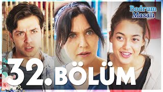 Bodrum Masalı 32 Bölüm  FULL BÖLÜM [upl. by Nirrep762]