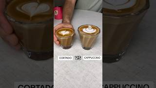 Difference between CORTADO VS CAPPUCCINO lattecoffeeart coffeelatte [upl. by Samid]