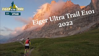 Running 100km around the Eiger Mountain  Eiger Ultra Trail E101 [upl. by Cirala643]