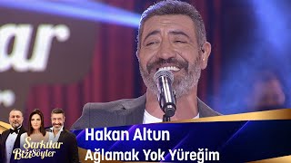 Hakan Altun  Ağlamak Yok Yüreğim [upl. by Marcellina]