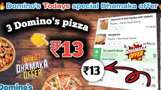 3 DOMINOS PIZZA in ₹13 😋🍕Dominos pizza offerDominos pizza offers for todaydominos coupon code [upl. by Levitt]