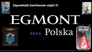 Zapowiedzi wydawnictwa Egmont na 2024 rok część III  pozostałe komiksy [upl. by Htebezile]