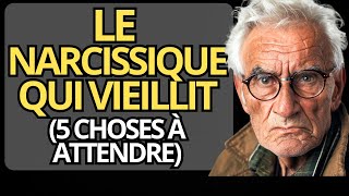 Le NARCISSIQUE qui VIEILLIT  5 choses qui se passent quand le NARCISSIQUE vieillit [upl. by Dunc]