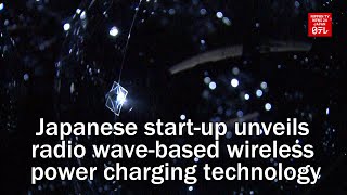 Japanese start up unveils radio wave based wireless power charging technology [upl. by Minna335]