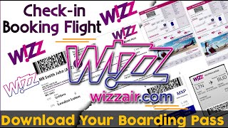 How to do I get my Wizz Air Malta Boarding Pass  Wizz Air Online Check In  Online Check in WizzAir [upl. by Fenella339]