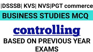 Business studies MCQclass12th controlling for DSSSB KVSNVS [upl. by Nahsez625]