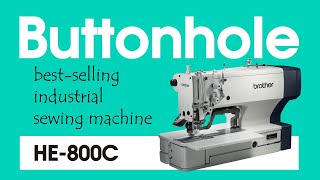 Brother  Buttonhole sewing machine HE800C [upl. by Onitnelav]