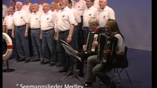 Shanty Chor Bremerhaven  Seemannslieder Medley [upl. by Hoxie]