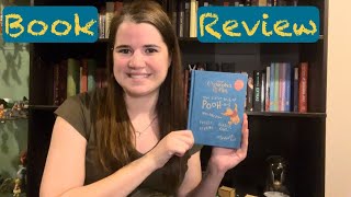 Book Review CHRISTOPHER ROBIN THE LITTLE BOOK OF POOHISMS by Brittany Rubiano [upl. by Ansev]