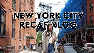 New York City Recap Vlog 2024 [upl. by Hedwig396]