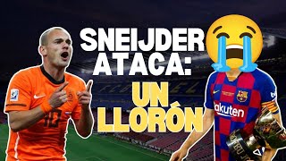 Sneijder ataca a exjugador del Barcelona ¡Un llorón [upl. by Ayikahs]