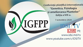 071024 1000  Conferința științifică Genetica Fiziologia și ameliorarea Plantelor [upl. by Ettenor]