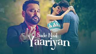 Sade Naal Yaariyan Nachhatar Gill Official Full Song [upl. by Ddot]