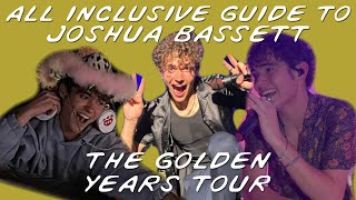 AN ALL INCLUSIVE GUIDE TO THE GOLDEN YEARS TOUR JOSHUA BASSETT [upl. by Yehsa]