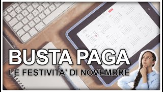 Festività di Novembre in Busta Paga 💰 Ecco cosa cè da sapere PS Il 2 novembre è festivo o feriale [upl. by Radmen]