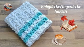 Babydecke  Tagesdecke häkeln 😍 schönes Häkelmuster 🥰 [upl. by Livy704]