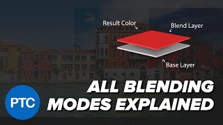 Blending Modes Explained  Complete Guide to Photoshop Blend Modes [upl. by Ottie]