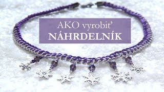 Ako vyrobiť náhrdelník zo stužky  DIY necklace [upl. by Midge]