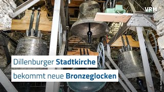 Neue Bronzeglocken der Dillenburger Stadtkirche erklingen [upl. by Keil]