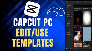 How To Use CapCut Templates On PC  2024 [upl. by Lorain166]