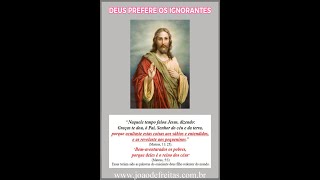 DEUS PREFERE OS IGNORANTES AOS SÁBIOS [upl. by Oihsoy]