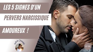 Les 5 signes dun pervers narcissique mpn amoureux [upl. by Fischer]