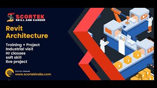 Revit Architecture Full Course By Scortek India Full Course With Projects Best Institute In Up [upl. by Trella]