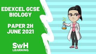 Edexcel GCSE Biology  Paper 2 June 2021  SwH Learning [upl. by Annabella374]