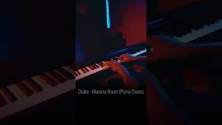 Drake  Marvins Room Piano Outro [upl. by Essyle]